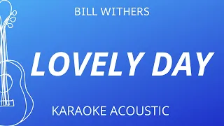 Lovely Day - Bill Withers (Karaoke Acoustic Guitar)