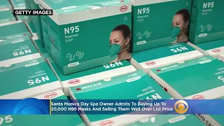 Santa Monica Day Spa Owner Admits To Buying Up 20,000 N95 Masks, Selling Them For As Much As 1,100%