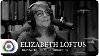 Elizabeth Loftus on Leading Questions & the First Murder Conviction Based on False Recovered Memory