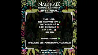 Naturaíz @ Medicinas da Floresta - Live Stream