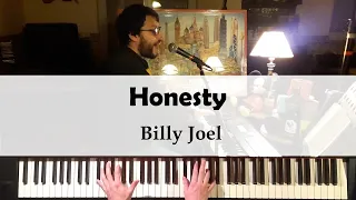 Billy Joel - Honesty - piano cover (with vocals)