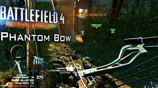 Battlefield 4: Phantom Bow Gameplay - Final Stand [60fps]