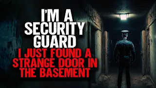 I'm A Security Guard. I Just Found A Strange Door In The Basement.