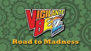 Road to Madness- Vigilante 8 2nd Offense OST