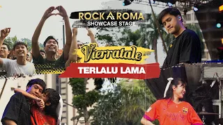 Vierratale - Terlalu Lama | RockAroma Jakcloth Reload Summerfest 2023