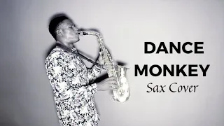 Dance Monkey - Tones and I (Sax Cover by Sammy Sax