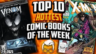 Comic Books TOO HOT to Say No 🤑 Top 10 Trending Hot Comics of the Week 🤯