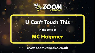 MC Hammer - U Can't Touch This - Karaoke Version from Zoom Karaoke