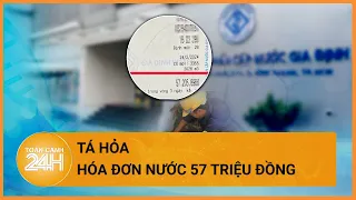 Vụ hóa đơn nước 57 triệu đồng ở TP HCM giải quyết ra sao? | Toàn cảnh 24h