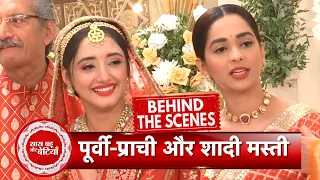 Kumkum Bhagya BTS: Prachi-Poorvi's Cute Moments During Poorvi Wedding Scene | SBB