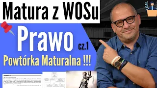 Matura z Wosu : Co musisz wiedzieć z Prawa na maturę cz.1 📚 Powtórka Maturalna z Wosu 📌