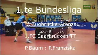 1.te Bundesliga | TTC Zugbrücke Grenzau - 1.FC Saarbrücken TT | P.Baum : P.Franziska