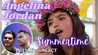 GEN X'ers REACT | Angelina Jordan | Summertime