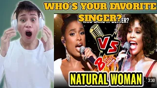 WHO'S YOUR RENDITION IS THE BEST? - "NATURAL WOMAN" JENNIFER HUDSON VS. WHITNEY HOUSTON|  REACTION