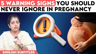 5 Warning Signs In Pregnancy | கர்ப்ப காலத்தில் அலட்சியம் செய்ய கூடாத 5 அறிகுறிகள்!