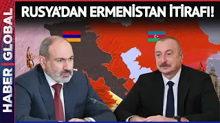 Rusya'dan Ermenistan İtirafı! Ermenistan'ın Dezenformasyonu Çürütüldü