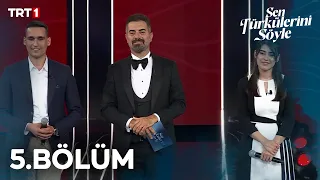 Sen Türkülerini Söyle 5. Bölüm @trt1