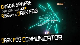 Dark Fog Communicator in Dyson Sphere Program Rise of the Dark Fog Update Deutsch Gameplay 20