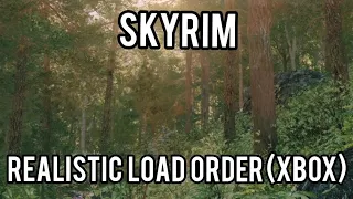 Skyrim Realistic Load Order For Xbox