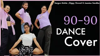 90 - 90  - Best Dance Video | Pro House Of Dance | Gippy Grewal, Jasmine S. | Trending Punjabi Song