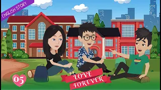 Love Forever | EP05 | Animated English Stories | English Stories | Animated Stories