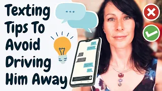 Texting rules that DON'T drive him away! | Canada's Dating Coach- Chantal Heide