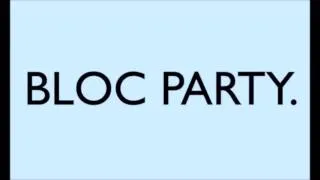 Bloc Party - Walk On Music (Four Tour)