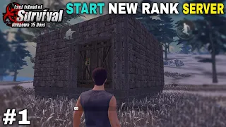 START NEW RANK SERVER | LAST DAY RULES SURVIVAL GAMEPLAY #1