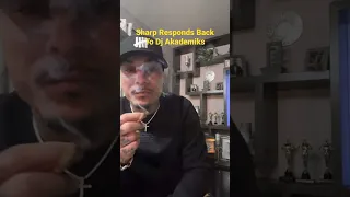 Sharp Responds Back To Dj Akademiks Pt 2, Full Videos On My Page #calldaygo #djakademiks