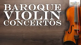 Baroque Violin Concertos