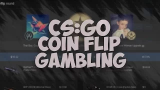 CS:GO - Gambling ( Old Coin Flips )