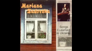 Ethno-American CD recordings in the US, 2001. CD 819. SONGS I LEARNED in UKRAINE, Sadovska Mariana