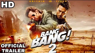 Bang Bang 2-Official Trailer ! Hrithik Roshan ! Katrina Kaif ! 2020 Movie