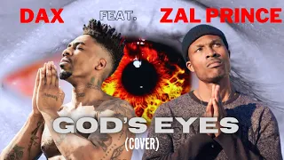 ⁠​⁠DAX - GOD’S EYES (COVER) FEAT. ZAL PRINCE