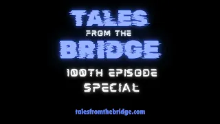 TFTB Ep.100: The 100th Episode Special