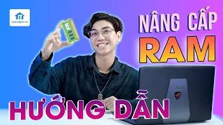 Hướng dẫn nâng cấp RAM cơ bản đến chi tiết, dân không chuyên cũng làm được