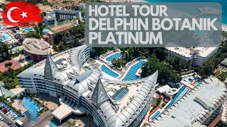 🇹🇷 Delphin Botanik Platinum Hotel | Alanya Turkey