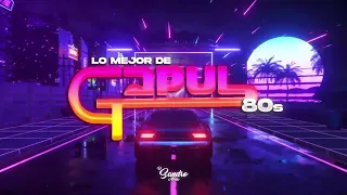 Lo mejor de Gapul 80s (Dj sandro avila)