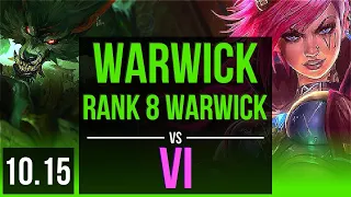WARWICK vs VI (JUNGLE) | 2.7M mastery points, Rank 8 Warwick, 800+ games | NA Master | v10.15