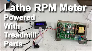 Lathe RPM Meter Powered With Treadmill Parts