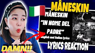 MÅNESKIN -IN NOME DEL PADRE  | LYRICS REACTION