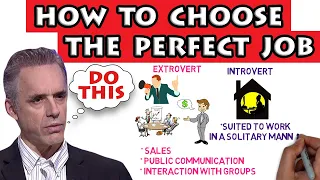 Jordan Peterson - How to Choose the Perfect Job