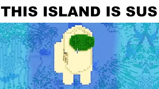 This Island Is Sus | r/minecraftmemes