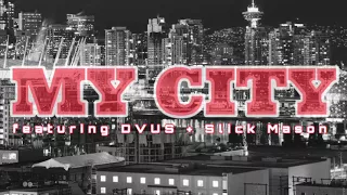 MY CITY by $ECRET