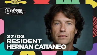 Hernán Cattaneo #Resident en Urbana Play 104.3 FM #UrbanaPlay1043 24/02