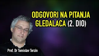 Tomislav Terzin - ODGOVORI NA PITANJA GLEDALACA (2. DIO)