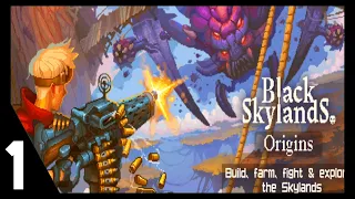 Black Skylands (Origins)-Ep.1 I can pilot that no problem