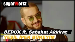 BEDÜK feat. Sabahat Akkiraz - Yeşil İpek Bükeyim (Görevimiz Tatil Orijinal Film Müziği)