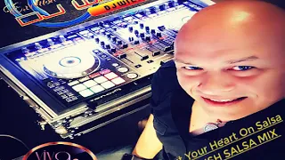 DJWILLIEtv - Put Your Heart On Salsa ENGLISH SALSA MIX 2020