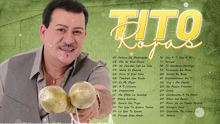 Tito Rojas ~ Mix Grandes Sucessos Románticas Antigas de Tito Rojas - Salsa Romantica de Lo Mejor